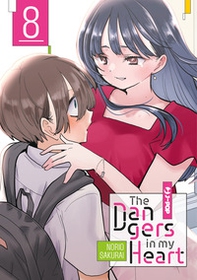 The dangers in my heart - Vol. 8 - Librerie.coop The dangers in my heart - Vol. 8 - Librerie.coop