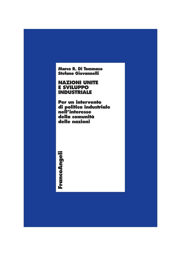 Nazioni Unite e sviluppo industriale - Librerie.coop Nazioni Unite e sviluppo industriale - Librerie.coop