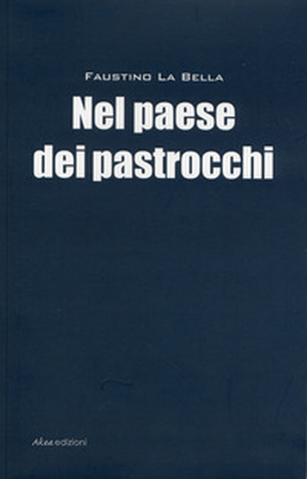 Il paese dei pastrocchi - Librerie.coop Il paese dei pastrocchi - Librerie.coop