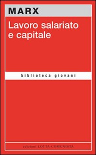Lavoro salariato e capitale - Librerie.coop