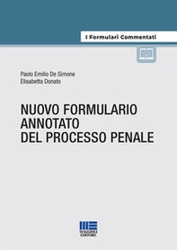 Nuovo formulario annotato del processo penale - Librerie.coop Nuovo formulario annotato del processo penale - Librerie.coop