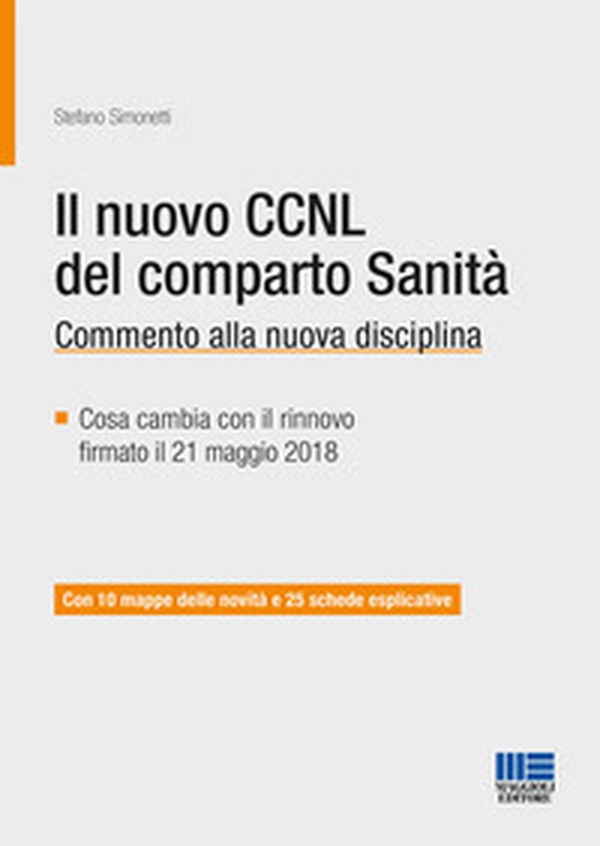 Il nuovo CCNL del comparto sanità. Commento alla nuova disciplina - Librerie.coop Il nuovo CCNL del comparto sanità. Commento alla nuova disciplina - Librerie.coop