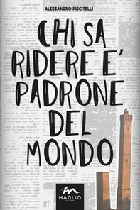 Chi sa ridere è padrone del mondo - Librerie.coop Chi sa ridere è padrone del mondo - Librerie.coop
