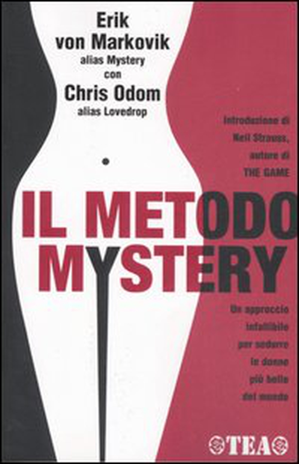 Il metodo Mystery. Un approccio infallibile per sedurre le donne più belle del mondo - Librerie.coop Il metodo Mystery. Un approccio infallibile per sedurre le donne più belle del mondo - Librerie.coop