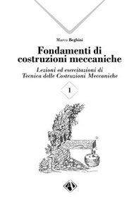 Fondamenti di costruzioni meccaniche - Vol. 1 - Librerie.coop Fondamenti di costruzioni meccaniche - Vol. 1 - Librerie.coop