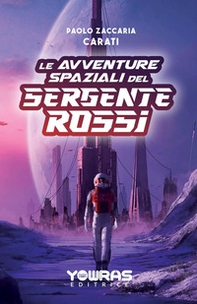 Le avventure spaziali del sergente Rossi - Librerie.coop