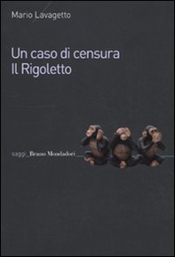 Un caso di censura. Il Rigoletto - Librerie.coop