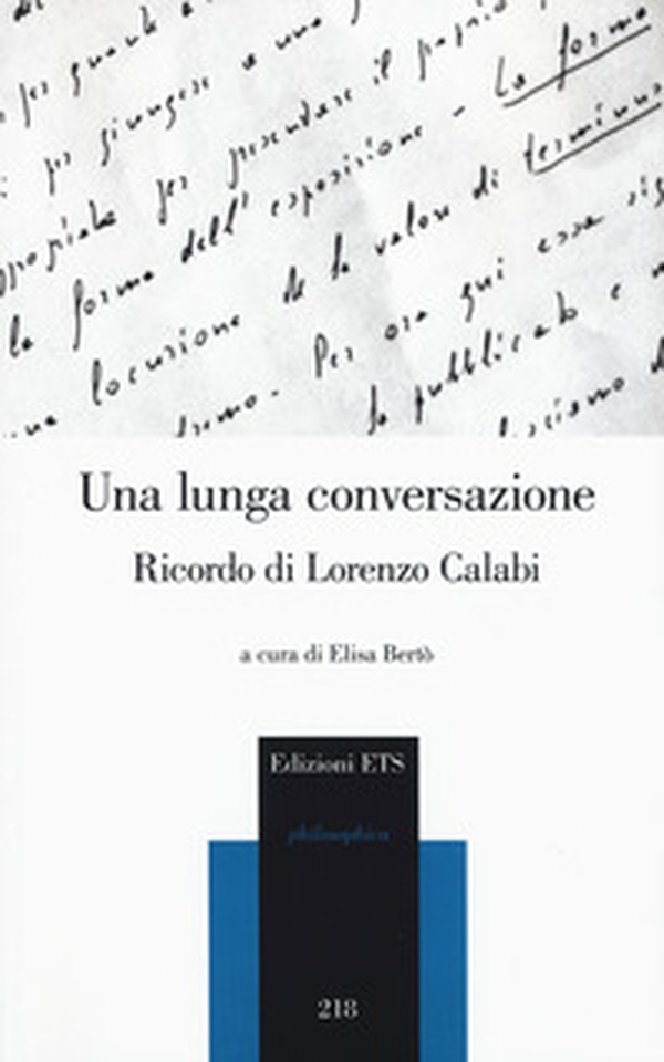 Una lunga conversazione. Ricordo di Lorenzo Calabi. Atti della giornata di studi (Pisa, 20 marzo 2018) - Librerie.coop Una lunga conversazione. Ricordo di Lorenzo Calabi. Atti della giornata di studi (Pisa, 20 marzo 2018) - Librerie.coop