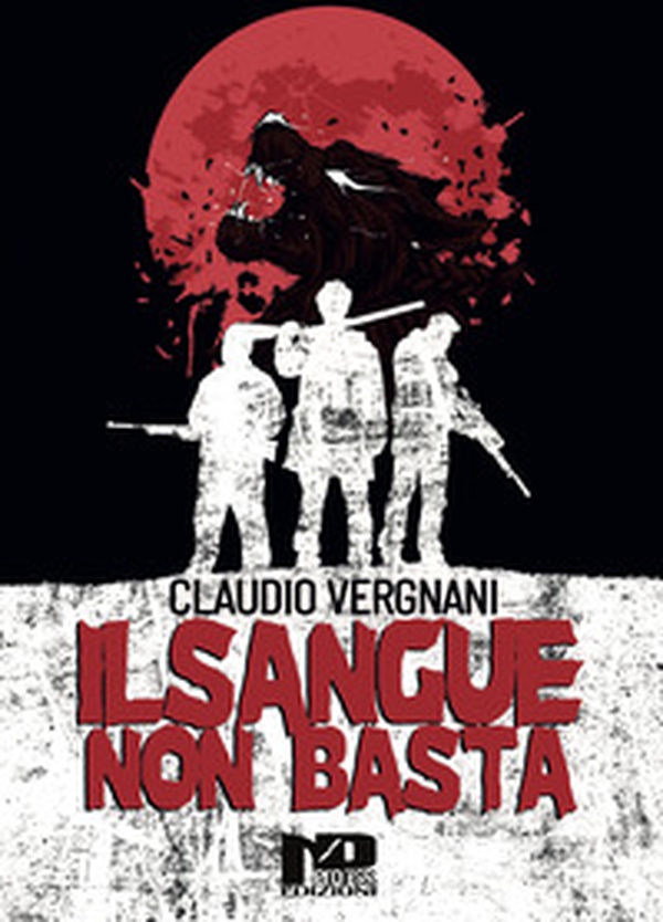 Il sangue non basta - Librerie.coop Il sangue non basta - Librerie.coop