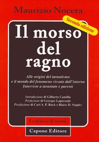 Il morso del ragno. Alle origini del tarantismo e il mondo del fenomeno vissuto dall'interno. Interviste a tarantate e parenti - Librerie.coop Il morso del ragno. Alle origini del tarantismo e il mondo del fenomeno vissuto dall'interno. Interviste a tarantate e parenti - Librerie.coop