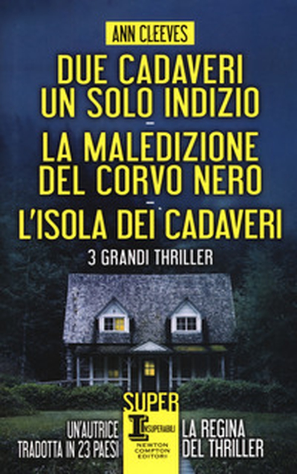 Due cadaveri, un solo indizio-La maledizione del corvo nero-L'isola dei cadaveri - Librerie.coop Due cadaveri, un solo indizio-La maledizione del corvo nero-L'isola dei cadaveri - Librerie.coop