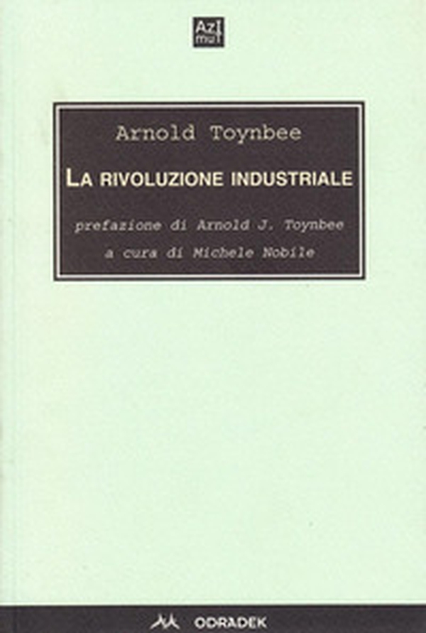 La rivoluzione industriale - Librerie.coop La rivoluzione industriale - Librerie.coop