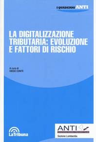 La digitalizzazione tributaria: evoluzione e fattori di rischio - Librerie.coop