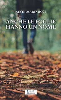 Anche le foglie hanno un nome - Librerie.coop