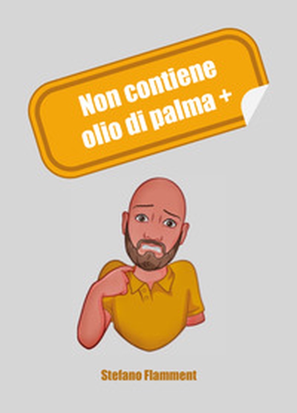Non contiene olio di palma + - Librerie.coop Non contiene olio di palma + - Librerie.coop