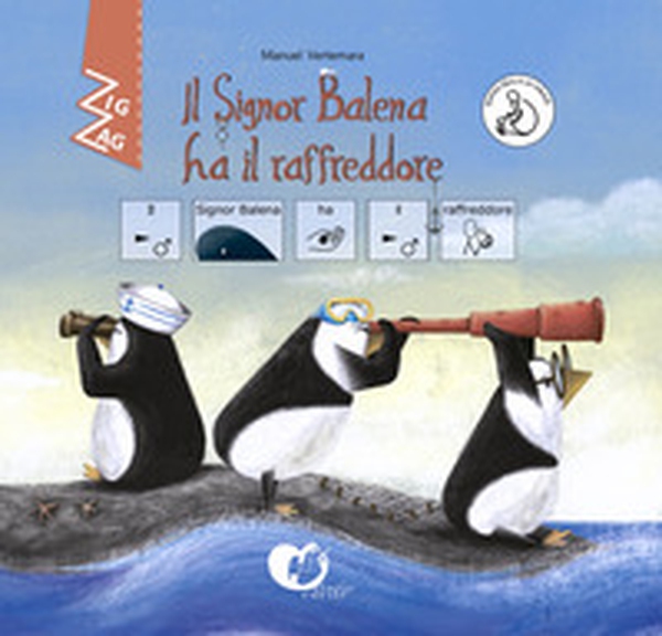 Il signor Balena ha il raffreddore. InBook. Ediz. CAA - Librerie.coop Il signor Balena ha il raffreddore. InBook. Ediz. CAA - Librerie.coop