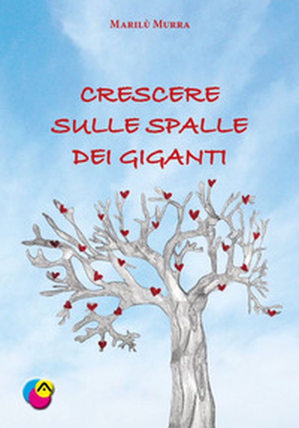 Crescere sulle spalle dei giganti - Librerie.coop Crescere sulle spalle dei giganti - Librerie.coop