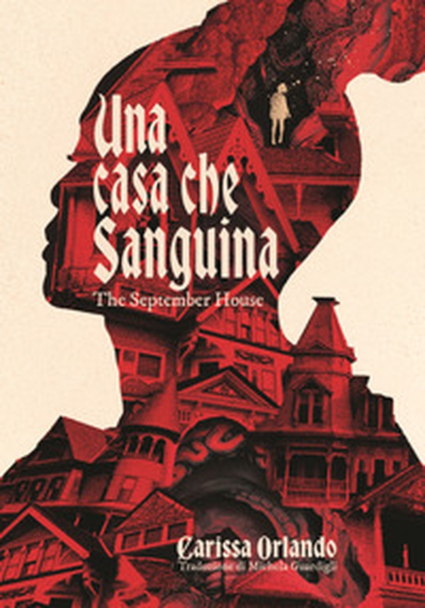 Una casa che sanguina. The September house - Librerie.coop