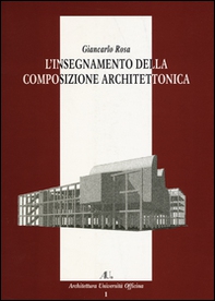 L'insegnamento della composizione architettonica - Librerie.coop