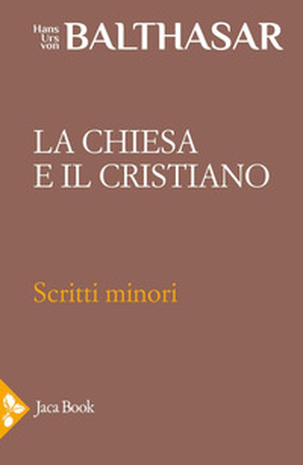 La Chiesa e il cristiano - Librerie.coop