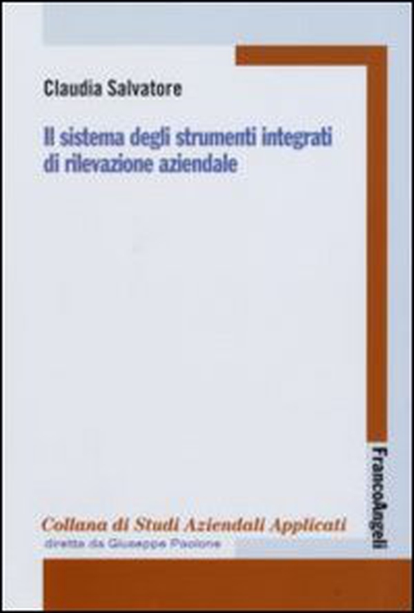 Il sistema degli strumenti integrati di rilevazione aziendale - Librerie.coop Il sistema degli strumenti integrati di rilevazione aziendale - Librerie.coop