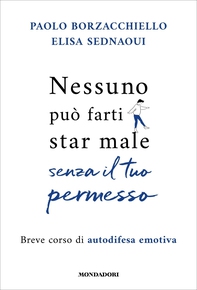 Nessuno può farti star male senza il tuo permesso - Librerie.coop Nessuno può farti star male senza il tuo permesso - Librerie.coop