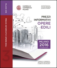 Prezzi informativi delle opere edili in Milano. Terzo quadrimestre 2016 - Librerie.coop