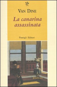 La canarina assassinata - Librerie.coop La canarina assassinata - Librerie.coop