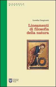 Lineamenti di filosofia della natura - Librerie.coop