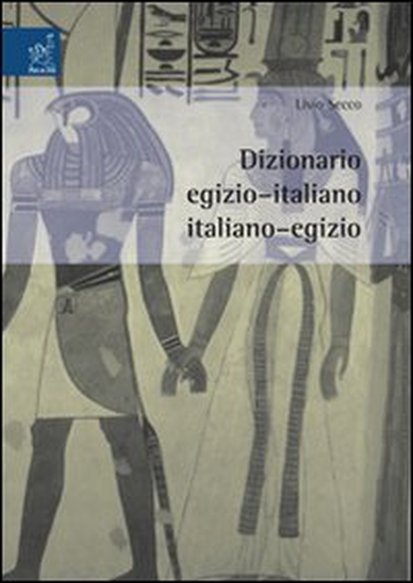 Dizionario egizio-italiano italiano-egizio - Librerie.coop Dizionario egizio-italiano italiano-egizio - Librerie.coop
