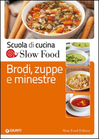 Brodi, zuppe e minestre - Librerie.coop