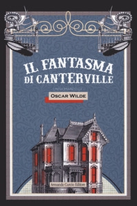 Il fantasma di Canterville - Librerie.coop Il fantasma di Canterville - Librerie.coop