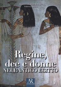 Regine, dee e donne nell'antico Egitto - Librerie.coop Regine, dee e donne nell'antico Egitto - Librerie.coop