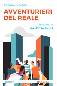 Avventurieri del reale - Librerie.coop
