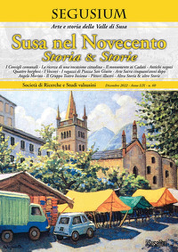 Segusium. Arte e sotria della Valle di Susa - Vol. 60 - Librerie.coop Segusium. Arte e sotria della Valle di Susa - Vol. 60 - Librerie.coop
