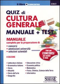 Quiz di cultura generale. Manuale e test - Librerie.coop