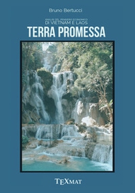 Terra promessa. Analisi del pensiero economico di Vietnam e Laos - Librerie.coop Terra promessa. Analisi del pensiero economico di Vietnam e Laos - Librerie.coop