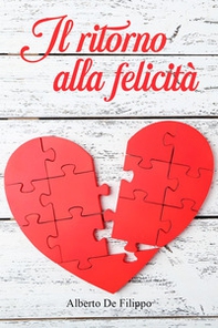Il ritorno alla felicità - Librerie.coop
