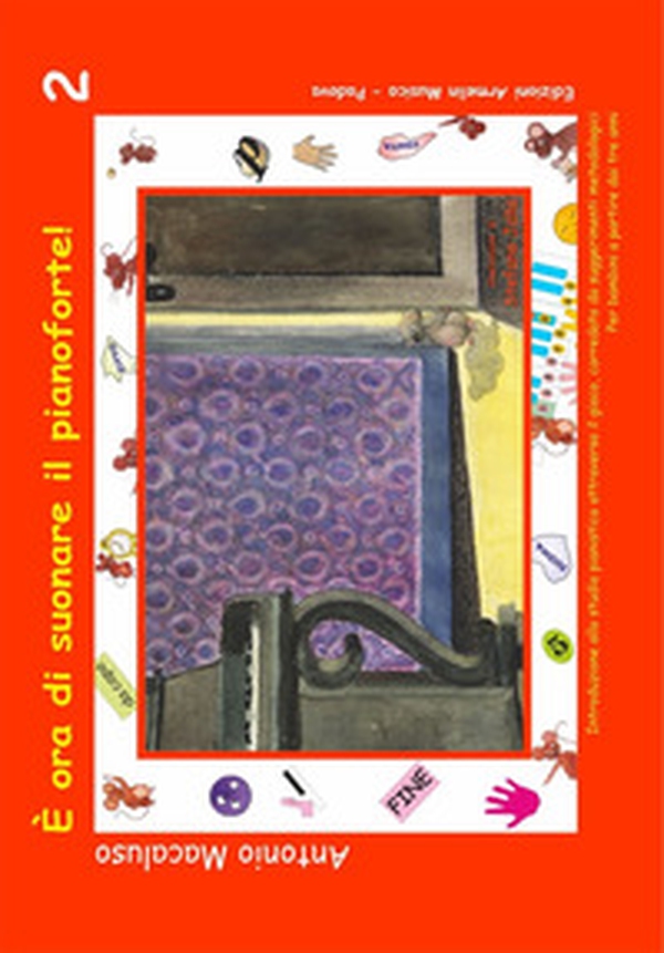 È ora di suonare il pianoforte. Introduzione allo studio pianistico attraverso il gioco, corredato da suggerimenti metodologici. Per bambini a partire dai tre anni - Vol. 2 - Librerie.coop È ora di suonare il pianoforte. Introduzione allo studio pianistico attraverso il gioco, corredato da suggerimenti metodologici. Per bambini a partire dai tre anni - Vol. 2 - Librerie.coop