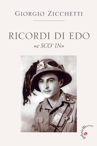 Ricordi di Edo «e Sco'in» - Librerie.coop