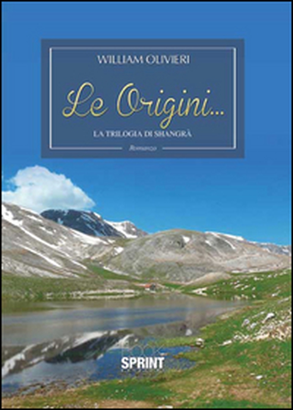 Le origini... La trilogia di Shangrà - Librerie.coop Le origini... La trilogia di Shangrà - Librerie.coop