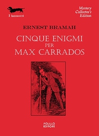 Cinque enigmi per Max Carrados - Librerie.coop