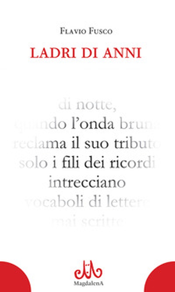 Ladri di anni - Librerie.coop Ladri di anni - Librerie.coop