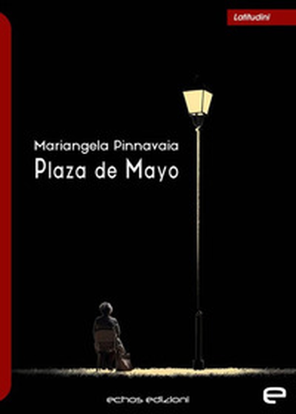 Plaza de Mayo - Librerie.coop Plaza de Mayo - Librerie.coop