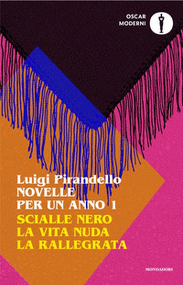 Novelle per un anno: Scialle nero-La vita nuda-La rallegrata - Vol. 1 - Librerie.coop Novelle per un anno: Scialle nero-La vita nuda-La rallegrata - Vol. 1 - Librerie.coop