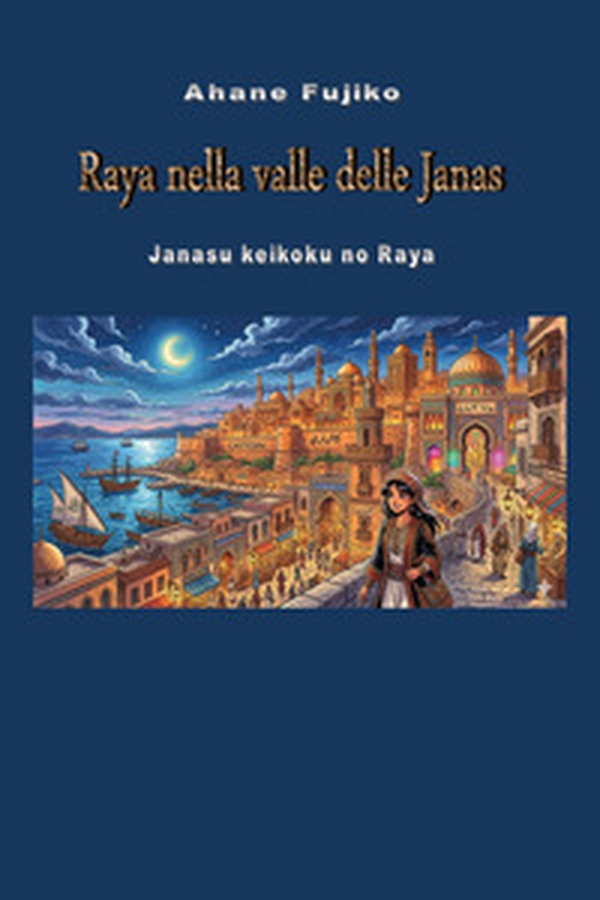 Raya nella valle delle Janas - Librerie.coop