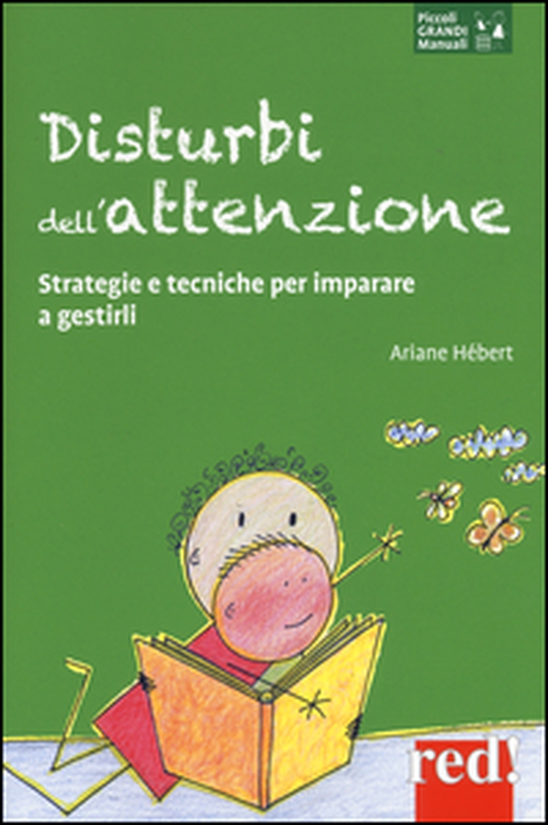 Disturbi dell'attenzione. Strategie e tecniche per imparare a gestirli - Librerie.coop Disturbi dell'attenzione. Strategie e tecniche per imparare a gestirli - Librerie.coop