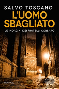 L'uomo sbagliato - Librerie.coop