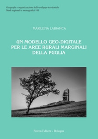 Un modello geo-digitale per le aree rurali marginali della Puglia - Librerie.coop
