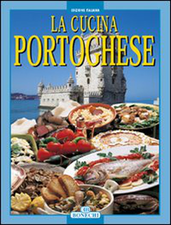 La cucina portoghese - Librerie.coop La cucina portoghese - Librerie.coop